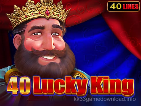 40 Lucky King